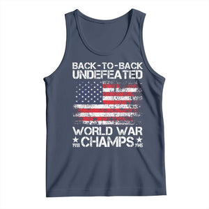 Back To Back Undefeated World War Champs 4th Of July Tank Top 1918 1945 US History