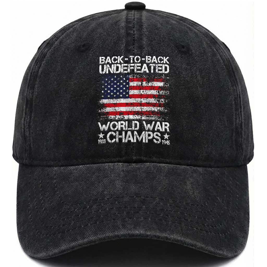 Back To Back Undefeated World War Champs 4th Of July Washed Cotton Baseball Cap 1918 1945 US History
