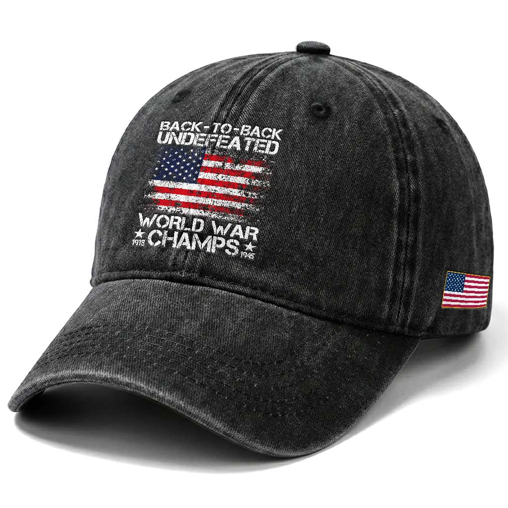 Back To Back Undefeated World War Champs 4th Of July Washed Cotton Baseball Cap 1918 1945 US History