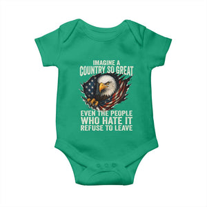 Imagine A Country So Great Even The People Who Hate It Refuse To Leave Baby Onesie Bald Eagle