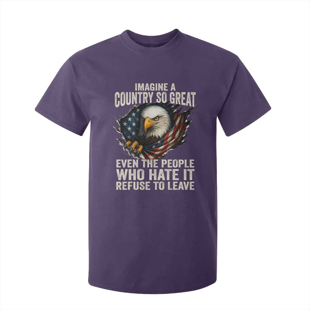 Imagine A Country So Great Even The People Who Hate It Refuse To Leave T Shirt For Kid Bald Eagle