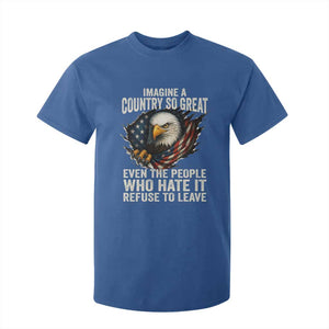 Imagine A Country So Great Even The People Who Hate It Refuse To Leave T Shirt For Kid Bald Eagle