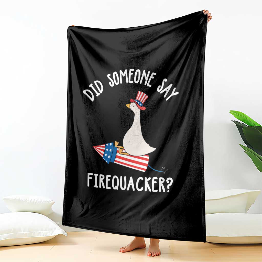 Patriotic Silly Goose 4th of July Throw Blanket Did Someone Say Firequacker