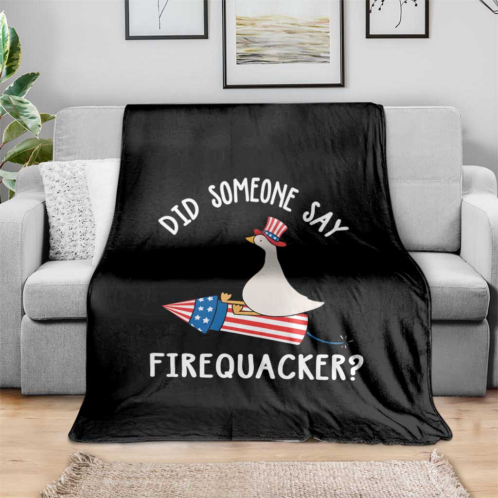 Patriotic Silly Goose 4th of July Throw Blanket Did Someone Say Firequacker