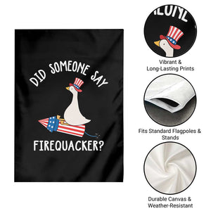 Patriotic Silly Goose 4th of July Garden Flag Did Someone Say Firequacker