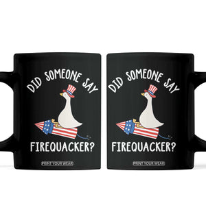 Patriotic Silly Goose 4th of July Coffee Mug Did Someone Say Firequacker