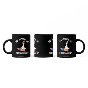Patriotic Silly Goose 4th of July Coffee Mug Did Someone Say Firequacker