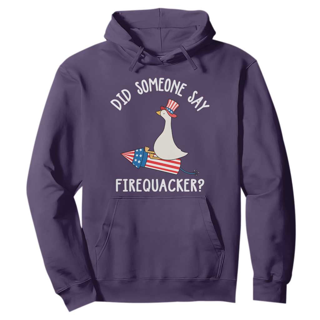 Patriotic Silly Goose 4th of July Hoodie Did Someone Say Firequacker