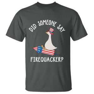 Patriotic Silly Goose 4th of July T Shirt Did Someone Say Firequacker