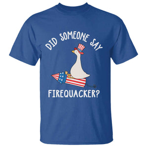 Patriotic Silly Goose 4th of July T Shirt Did Someone Say Firequacker
