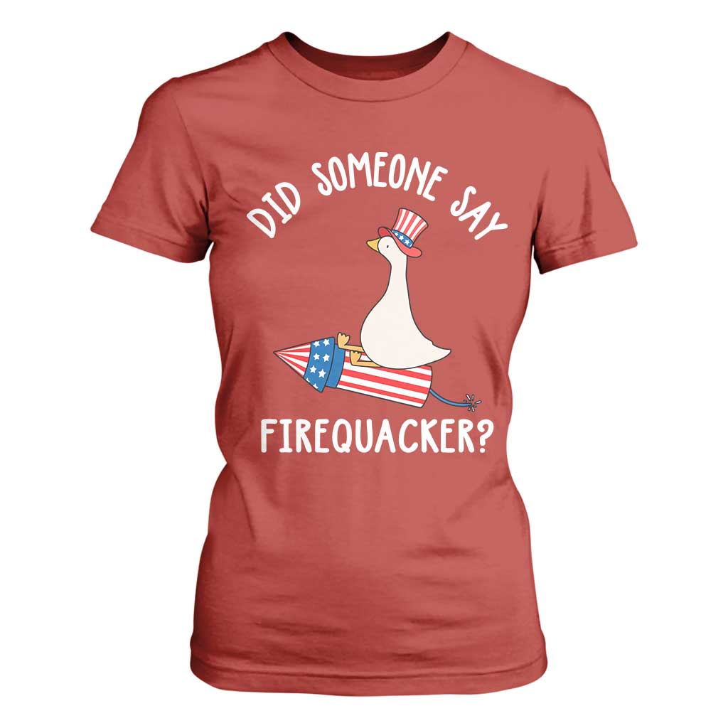 Patriotic Silly Goose 4th of July T Shirt For Women Did Someone Say Firequacker