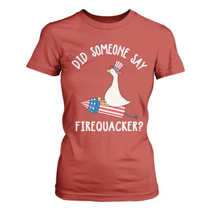 Patriotic Silly Goose 4th of July T Shirt For Women Did Someone Say Firequacker