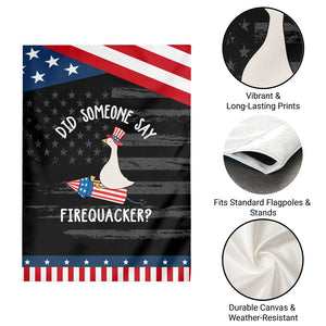 Silly Goose 4th of July Patriotic Garden Flag Did Someone Say Firequacker TS11 Print Your Wear