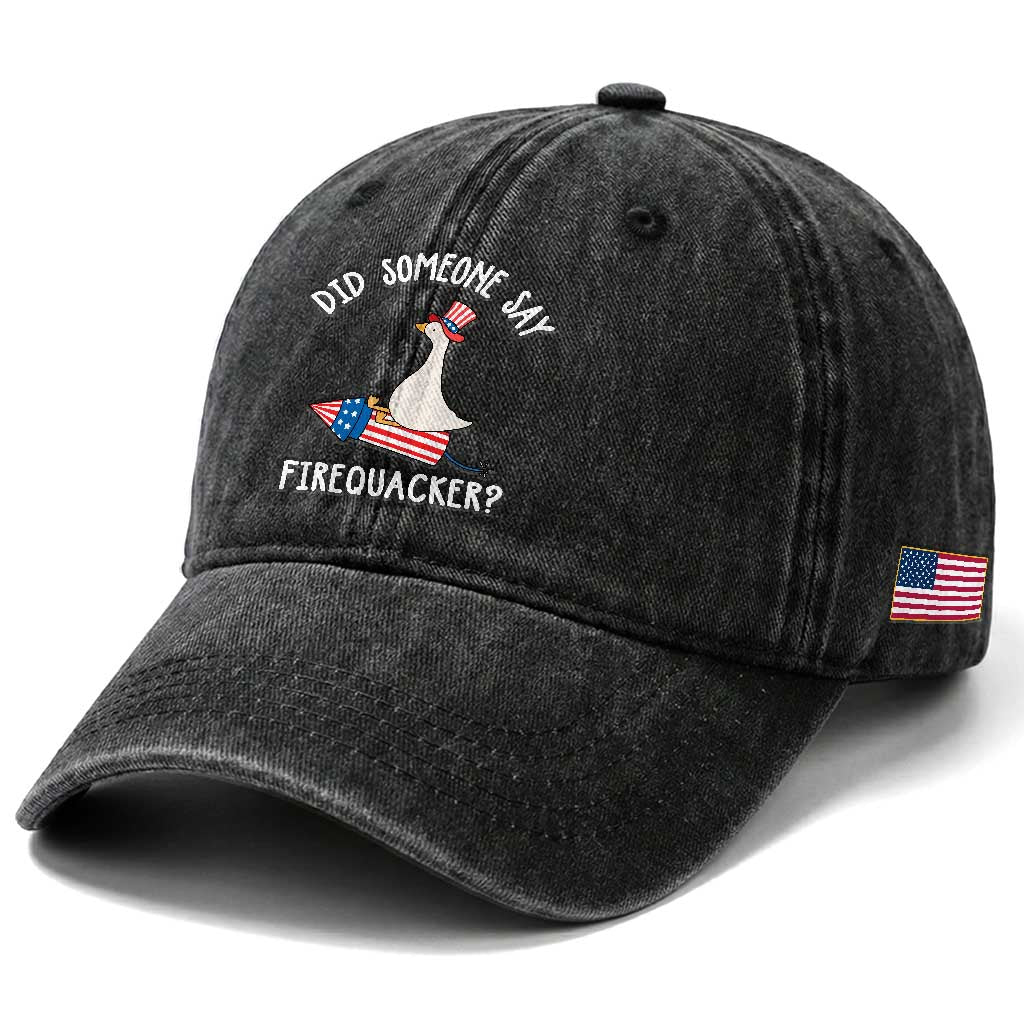 Patriotic Silly Goose 4th of July Washed Cotton Baseball Cap Did Someone Say Firequacker