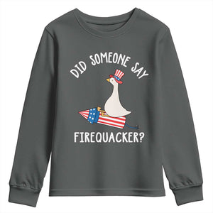 Patriotic Silly Goose 4th of July Youth Sweatshirt Did Someone Say Firequacker