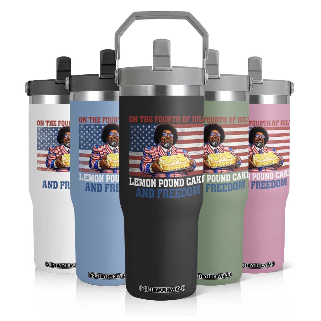 Lemon Pound Cake And Freedom Flip Straw Tumbler 4th of July Hip Hop Edgy Humor Rap Fan