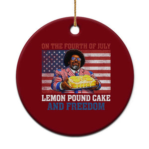 Lemon Pound Cake And Freedom Ceramic Ornament 4th of July Hip Hop Edgy Humor Rap Fan