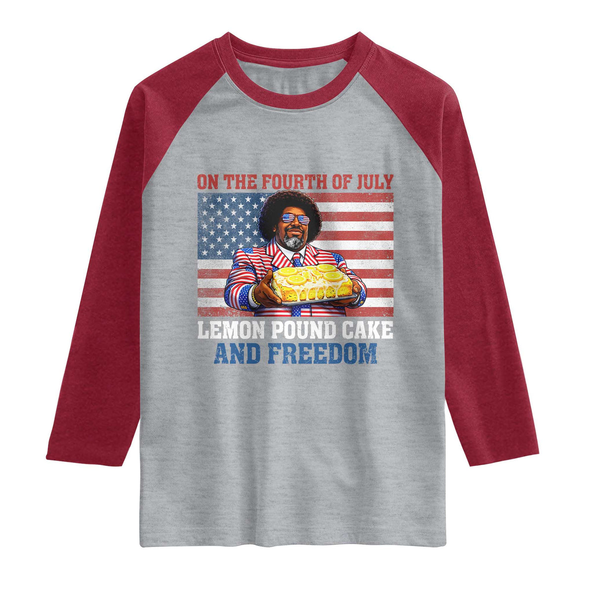 Lemon Pound Cake And Freedom Raglan Shirt 4th of July Hip Hop Edgy Humor Rap Fan