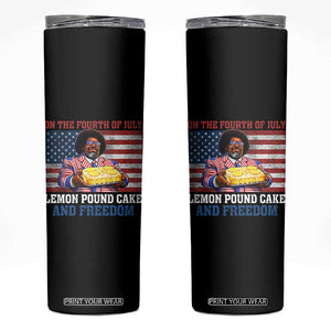 Lemon Pound Cake And Freedom Skinny Tumbler 4th of July Hip Hop Edgy Humor Rap Fan