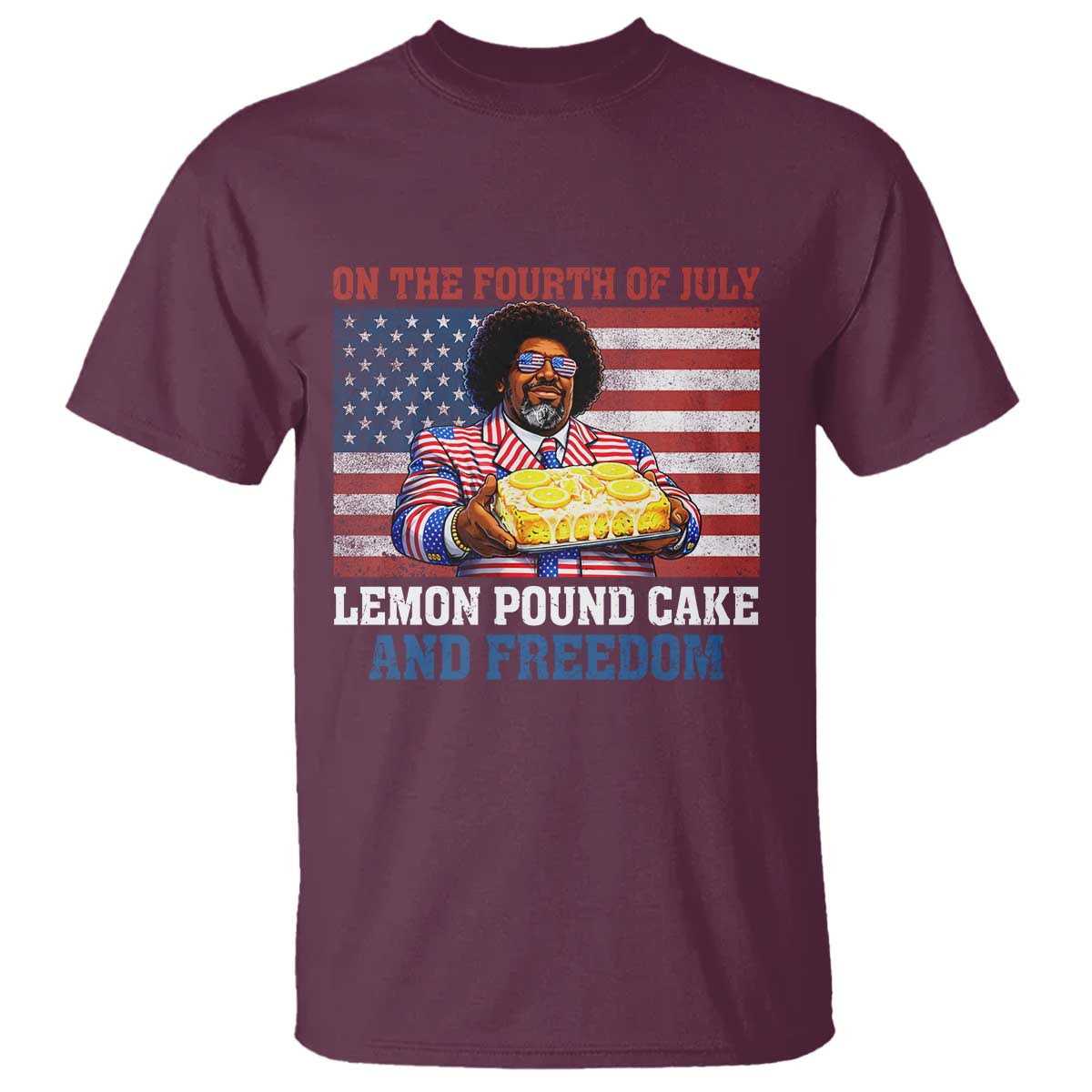 Lemon Pound Cake And Freedom T Shirt 4th of July Hip Hop Edgy Humor Rap Fan