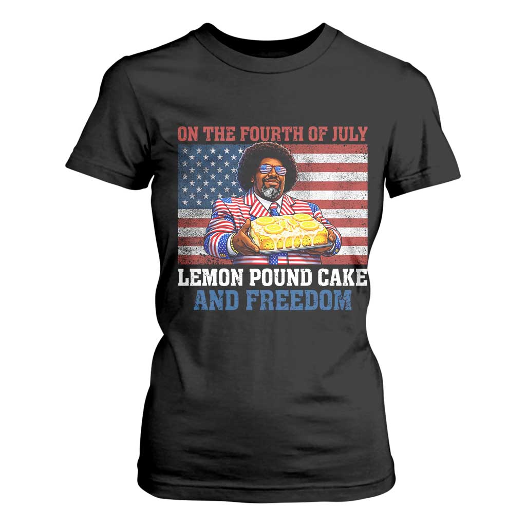 Lemon Pound Cake And Freedom T Shirt For Women 4th of July Hip Hop Edgy Humor Rap Fan