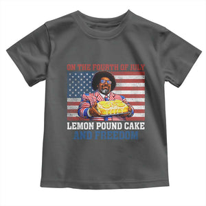 Lemon Pound Cake And Freedom Toddler T Shirt 4th of July Hip Hop Edgy Humor Rap Fan
