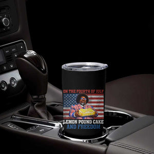 Lemon Pound Cake And Freedom Tumbler Cup 4th of July Hip Hop Edgy Humor Rap Fan