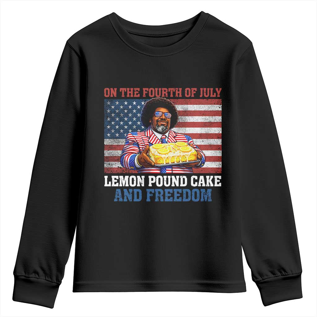 Lemon Pound Cake And Freedom Youth Sweatshirt 4th of July Hip Hop Edgy Humor Rap Fan TS11 Black Print Your Wear