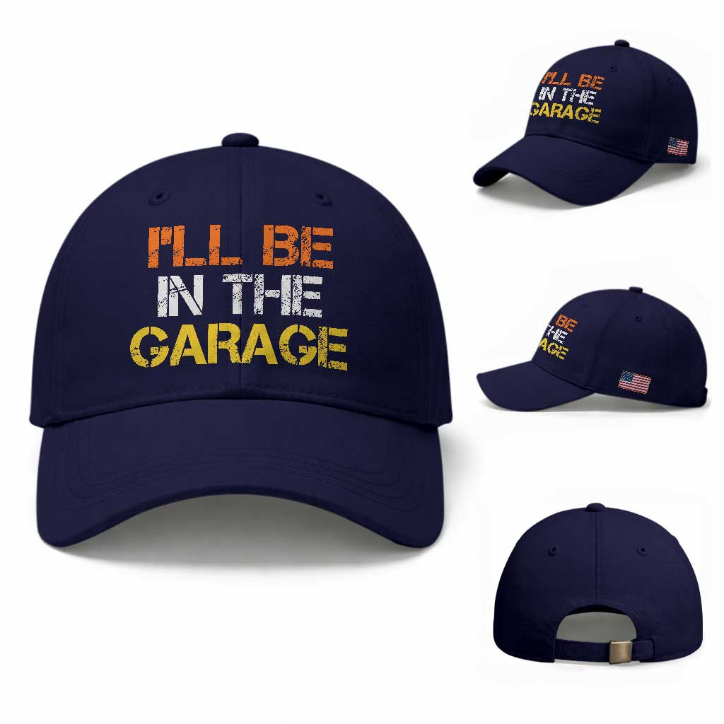 I Will Be In The Garage Funny Car Mechanic Handyman Baseball Cap