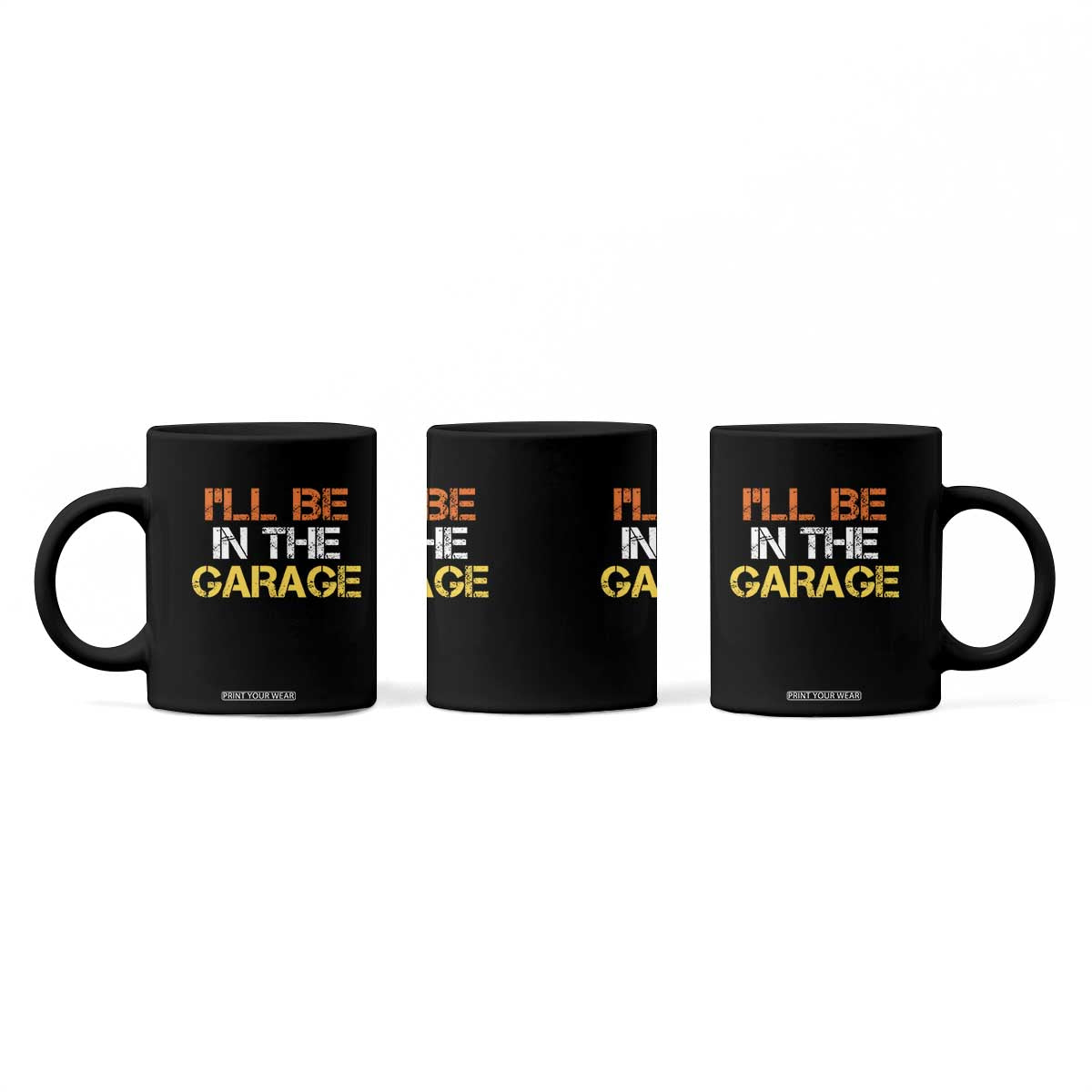 I Will Be In The Garage Funny Car Mechanic Handyman Coffee Mug