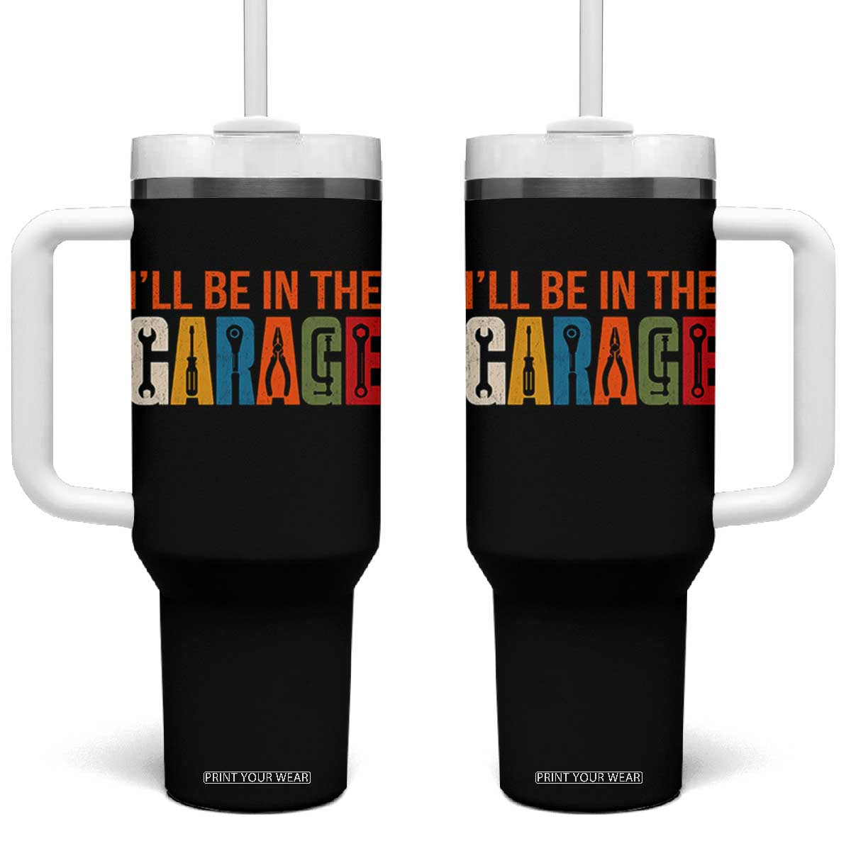 I Will Be In The Garage Funny Car Mechanic Tumbler With Handle Dad Joke Handyman Mechanics Tool