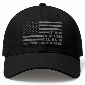 If You Need Me I Will Be In The Garage Funny Mechanic Baseball Cap Vintage American Flag