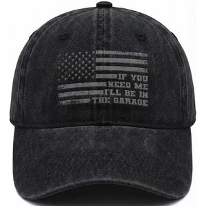If You Need Me I Will Be In The Garage Funny Mechanic Washed Cotton Baseball Cap Vintage American Flag