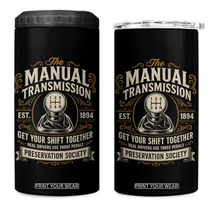 The Manual Transmission Preservation Society Get Your Shift Together 4 in 1 Can Cooler Tumbler Funny Manual Car Guy