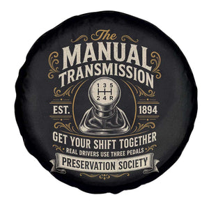 The Manual Transmission Preservation Society Get Your Shift Together Spare Tire Cover Funny Manual Car Guy