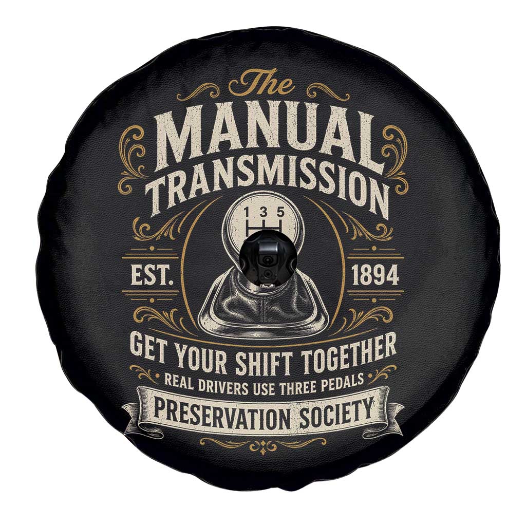 The Manual Transmission Preservation Society Get Your Shift Together Spare Tire Cover Funny Manual Car Guy