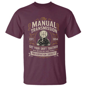 The Manual Transmission Preservation Society Get Your Shift Together T Shirt Funny Manual Car Guy