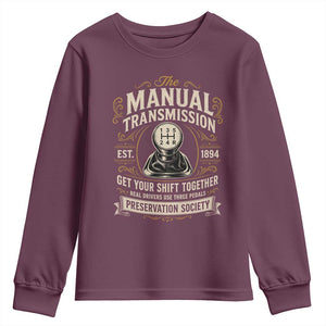 The Manual Transmission Preservation Society Get Your Shift Together Youth Sweatshirt Funny Manual Car Guy