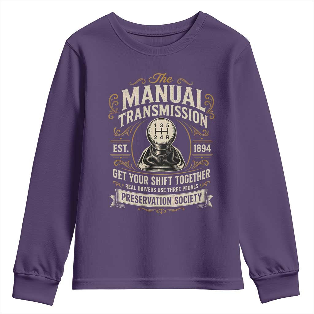 The Manual Transmission Preservation Society Get Your Shift Together Youth Sweatshirt Funny Manual Car Guy