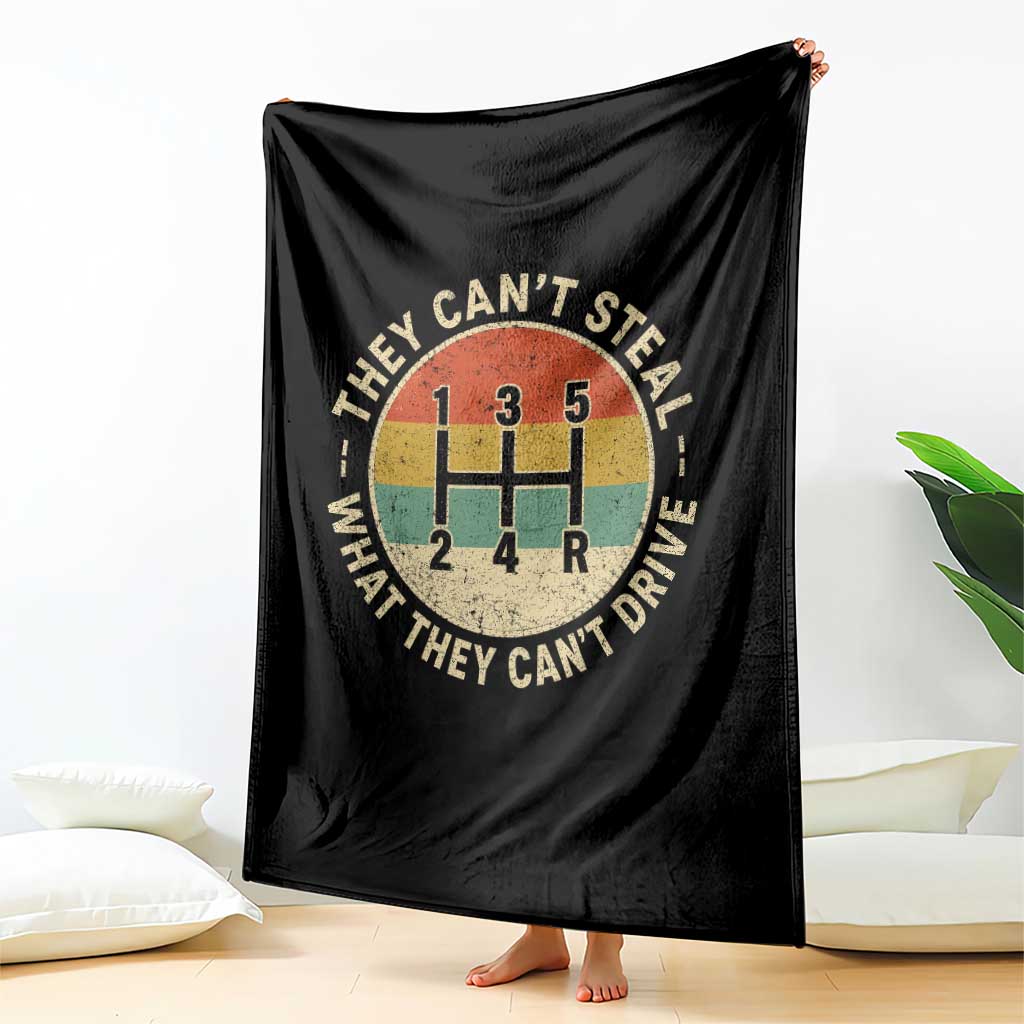They Can't Steal What They Can't Drive Throw Blanket Funny Stick Shift Manual Car