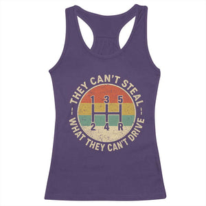 They Can't Steal What They Can't Drive Racerback Tank Top Funny Stick Shift Manual Car