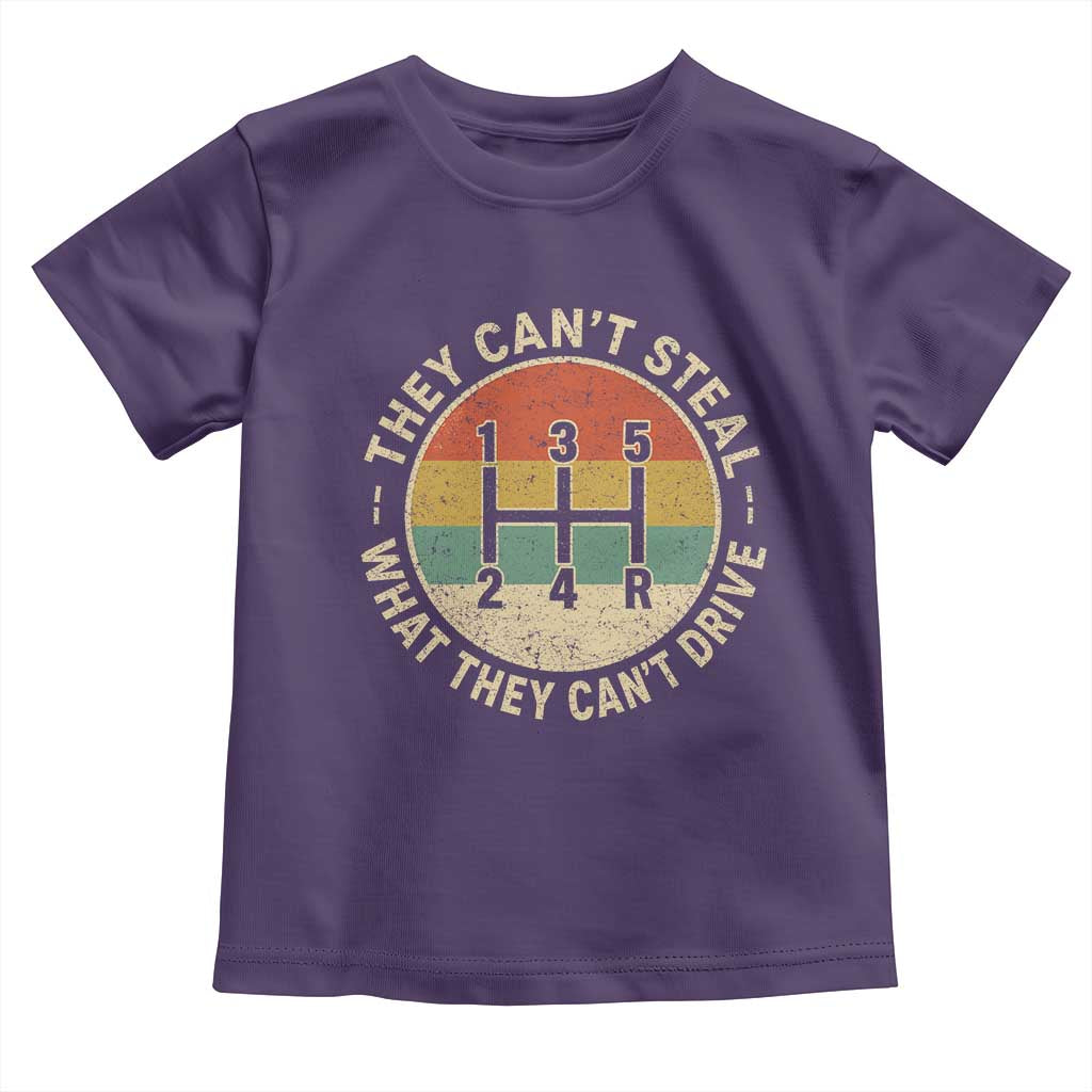 They Can't Steal What They Can't Drive Toddler T Shirt Funny Stick Shift Manual Car