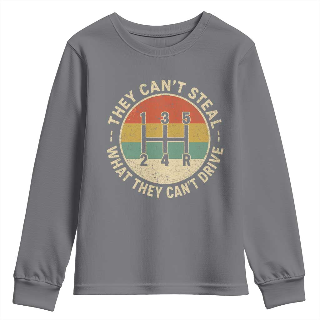 They Can't Steal What They Can't Drive Youth Sweatshirt Funny Stick Shift Manual Car