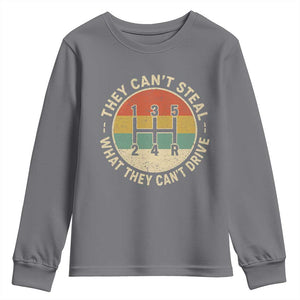 They Can't Steal What They Can't Drive Youth Sweatshirt Funny Stick Shift Manual Car