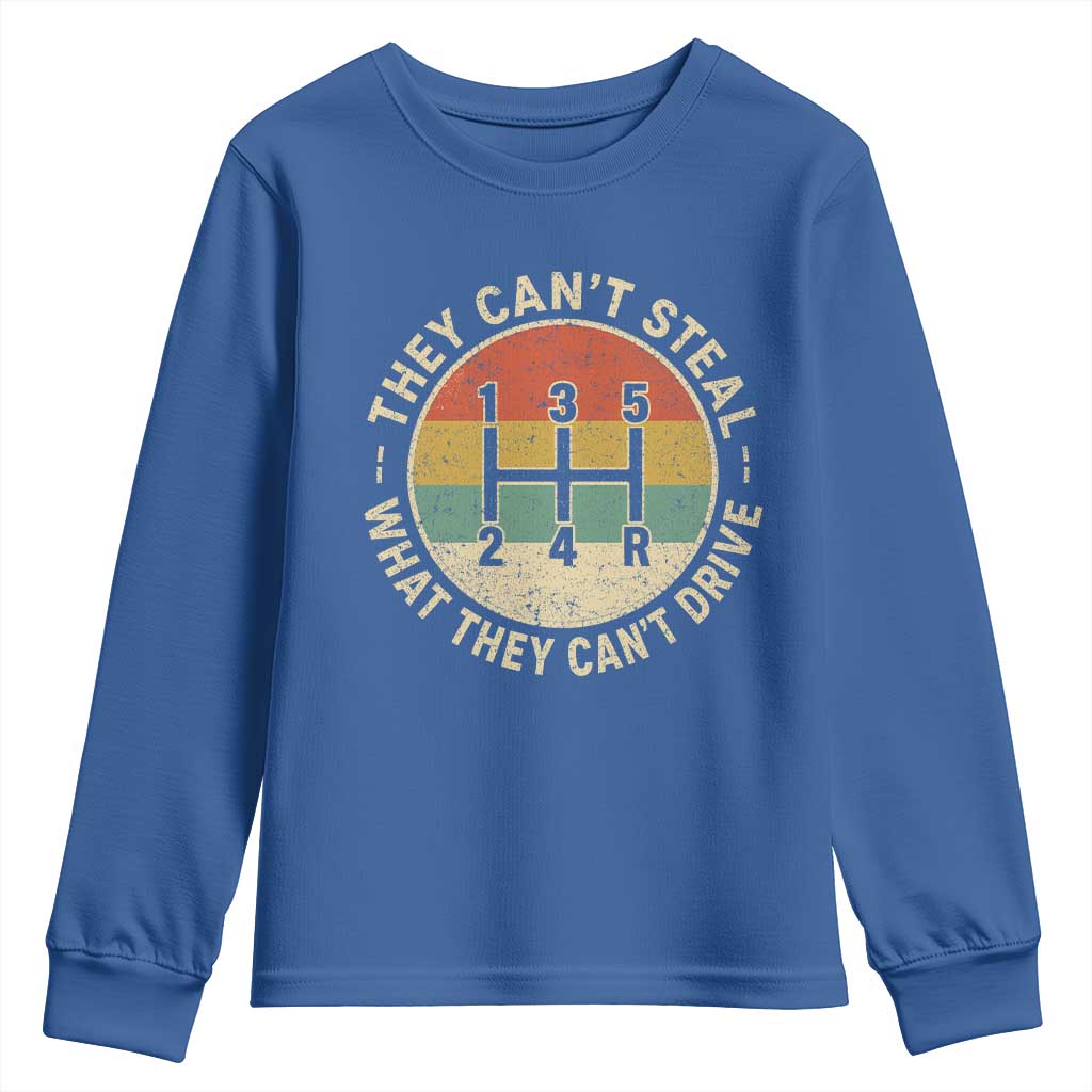 They Can't Steal What They Can't Drive Youth Sweatshirt Funny Stick Shift Manual Car