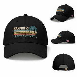 Happiness Is Not Automatic 5 Speed Manual Transmission Car Baseball Cap