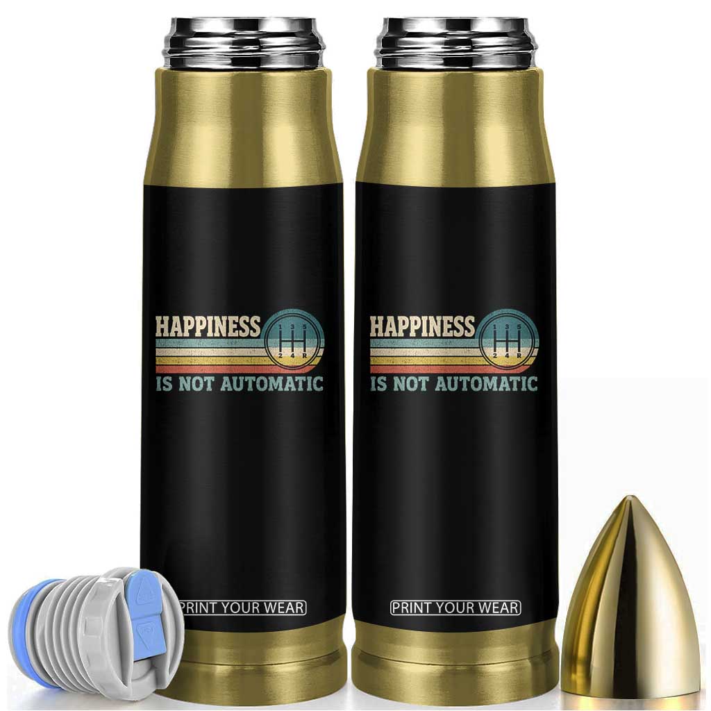 Happiness Is Not Automatic 5 Speed Manual Transmission Car Bullet Tumbler TS11 Black Print Your Wear