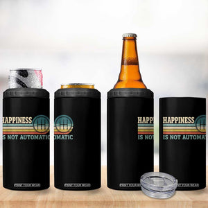 Happiness Is Not Automatic 5 Speed Manual Transmission Car 4 in 1 Can Cooler Tumbler