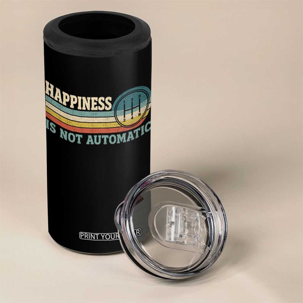 Happiness Is Not Automatic 5 Speed Manual Transmission Car 4 in 1 Can Cooler Tumbler