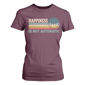 Happiness Is Not Automatic 5 Speed Manual Transmission Car T Shirt For Women